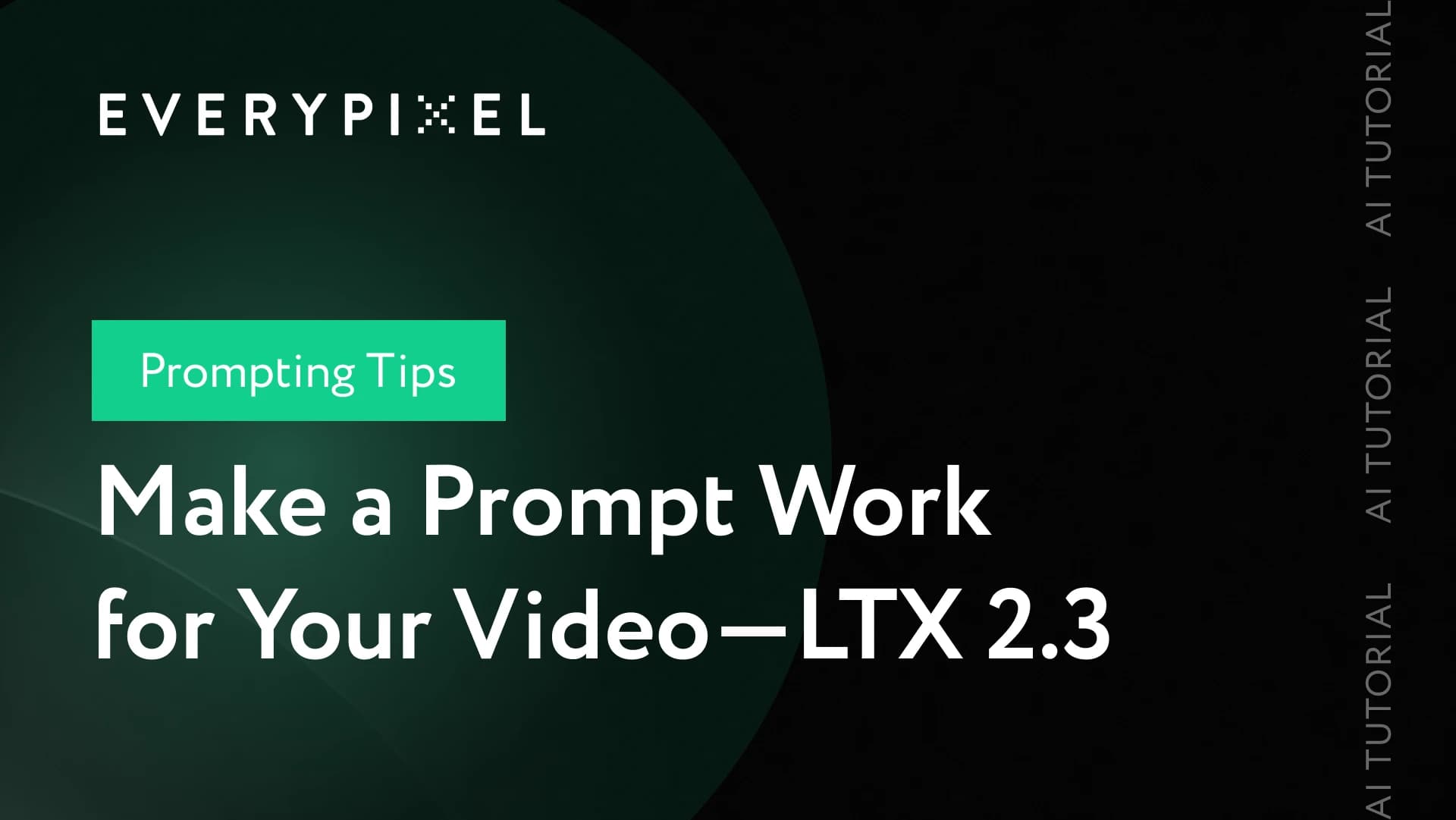 How to Prompt LTX 2.3 for Video